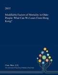 Cover: Modifiable Factors of Mortality in Older People - Open Dissertation Press