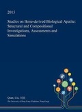 Cover: Studies on Bone-Derived Biological Apatite - Open Dissertation Press