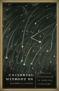 Cover: Universes Without Us - University of Minnesota Press