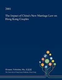 Bild: The Impact of China's New Marriage Law on Hong Kong Couples - Open Dissertation Press
