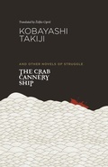 Cover: The Crab Cannery Ship and Other Novels of Struggle - University of Hawai'i Press