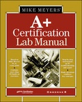 Cover: Mike Meyers' A+ Certification Lab Manual - McGraw-Hill Professional
