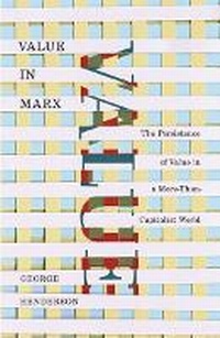 Enlarge image Cover: Value in Marx - University of Minnesota Press