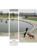 Cover: Tsai Ming-Liang and a Cinema of Slowness - University of Hawai'i Press