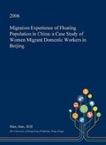Cover: Migration Experience of Floating Population in China - Open Dissertation Press