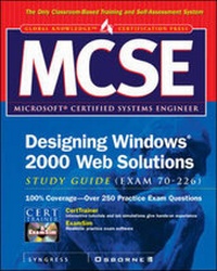 Enlarge image Cover: MCSE Designing Windows 2000 Web Solutions Study Guide (Exam 70-226) - Osborne/McGraw-Hill