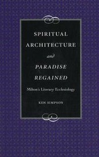 Enlarge image Cover: Spiritual Architecture and Paradise Regained - Duquesne University Press