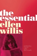 Cover: The Essential Ellen Willis - University of Minnesota Press