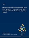 Cover: Opportunities for Village Improvement in the New Territories - Open Dissertation Press