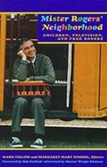 Cover: Mister Rogers Neighborhood - University of Pittsburgh Press