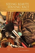 Cover: Seeing Beauty, Sensing Race in Traditional Indonesia - University of Hawai'i Press