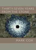 Cover: Thirty-Seven Years from the Stone - University of Pittsburgh Press