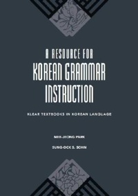 Abbildung von: A Resource for Korean Grammar Instruction - University of Hawai'i Press
