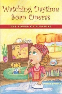 Enlarge image Cover: Watching Daytime Soap Operas - Wesleyan University Press