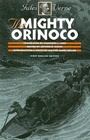 Cover: The Mighty Orinoco - Wesleyan University Press
