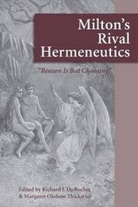 Enlarge image Cover: Milton's Rival Hermeneutics - Duquesne University Press