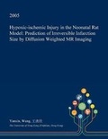 Cover: Hypoxic-Ischemic Injury in the Neonatal Rat Model - Open Dissertation Press