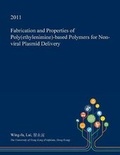 Cover: Fabrication and Properties of Poly(ethylenimine)-Based Polymers for Non-Viral Plasmid Delivery - Open Dissertation Press