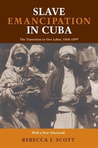 Enlarge image Cover: Slave Emancipation In Cuba - University of Pittsburgh Press
