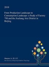 Enlarge image Cover: From Production Landscape to Consumption Landscape - Open Dissertation Press