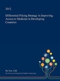 Cover: Differential Pricing Strategy in Improving Access to Medicine in Developing Countries - Open Dissertation Press