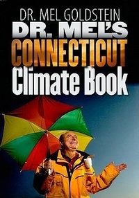 Abbildung von: Dr. Mel's Connecticut Climate Book - Wesleyan University Press