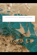 Cover: Meteoric Flowers - Wesleyan University Press