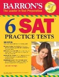 Cover: 6 SAT Practice Tests - Barron's Educational Series Inc.,U.S.