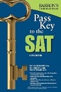 Cover: Pass Key to the SAT - Barron's Educational Series Inc.,U.S.