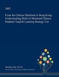 Cover: From the Chinese Mainland to Hong Kong - Open Dissertation Press