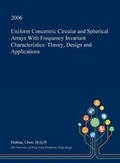 Cover: Uniform Concentric Circular and Spherical Arrays with Frequency Invariant Characteristics - Open Dissertation Press