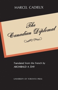 Abbildung von: The Canadian Diplomat - University of Toronto Press