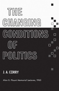 Cover: The Changing Conditions of Politics - University of Toronto Press
