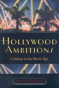 Cover: Hollywood Ambitions - Wesleyan University Press
