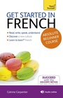 Cover: Get Started in French Absolute Beginner Course - TEACH YOURSELF