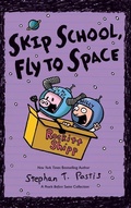 Cover: Skip School, Fly to Space - Andrews McMeel Publishing