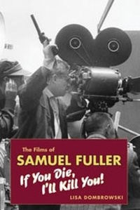Enlarge image Cover: The Films of Samuel Fuller - Wesleyan University Press