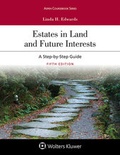 Cover: Estates in Land and Future Interests - Wolters Kluwer Law & Business