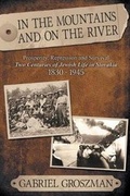 Cover: In the Mountains and on the River - Dog Ear Publishing