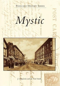 Enlarge image Cover: Mystic - Arcadia Publishing (SC)