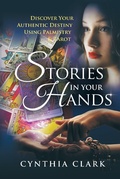 Cover: Stories in Your Hands - Archway Publishing