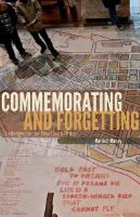 Enlarge image Cover: Commemorating and Forgetting - University of Minnesota Press