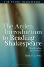 Cover: The Arden Introduction to Reading Shakespeare - The Arden Shakespeare
