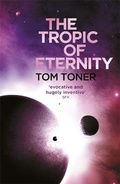 Cover: The Tropic of Eternity - Gollancz
