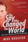 Cover: The Spy Who Changed the World - Skyhorse Publishing