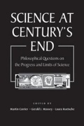 Cover: Science At Century's End - University of Pittsburgh Press