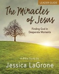 Cover: The Miracles of Jesus - Women's Bible Study Leader Guide - Abingdon Press