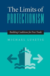 Enlarge image Cover: The Limits Of Protectionism - University of Pittsburgh Press