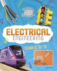 Enlarge image Cover: Science Brain Builders Electrical Engineering Learn it, Try it - Capstone Press
