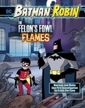 Cover: The Felon's Fowl Flames - Capstone Press